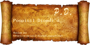 Pospisil Dioméd névjegykártya